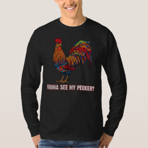 T-shirt Je Veux Voir Mon Pecker Picken