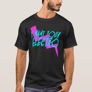 T-shirt Je veux votre pièce en t électro, rose et de