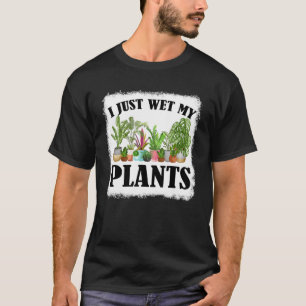 T-shirt Je Viens D'Accueillir Mes Plantes Jardins Blanchis