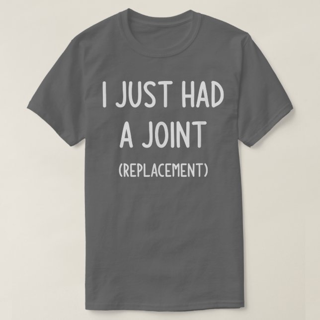 T-shirt Je Viens D'Avoir Une Joint (Remplacement), Drôle,  (Design devant)