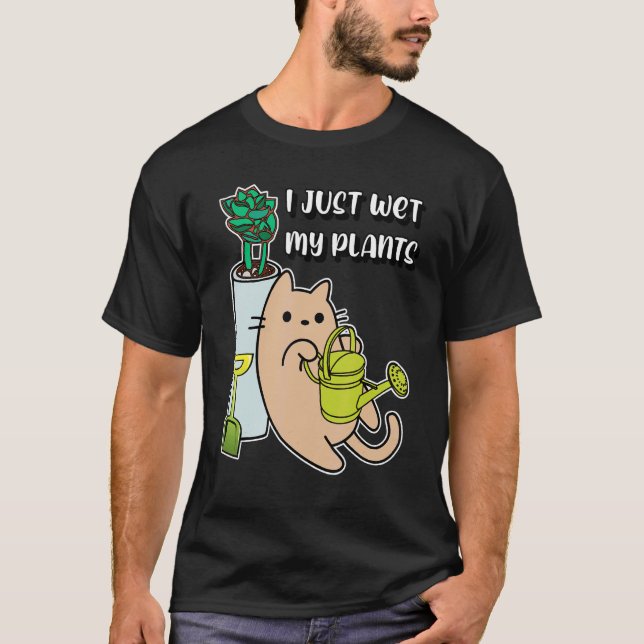 T-shirt Je viens de mouiller mon chat de plantes (Devant)
