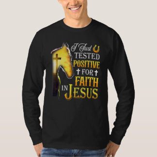 T-shirt Je viens de tester positif pour la foi dans la cro