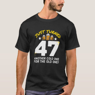 T-shirt Je Viens De Tourner 47 Froid Un Pour L'Ancien 47E