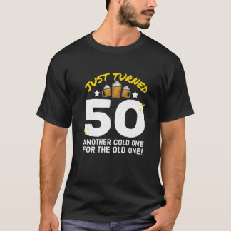 T-shirt Je Viens De Tourner 50 Froid Un Pour L'Ancien 50E