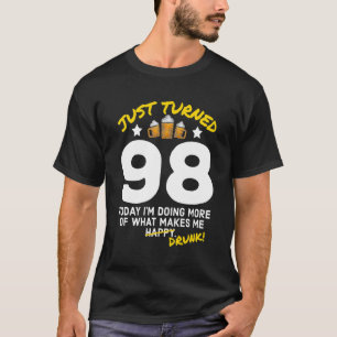 T-shirt Je viens de tourner 98 Bière Boire 98e Anniversair