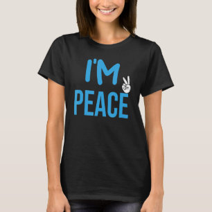 T-shirt Je viens en paix Je suis en paix en faisant corres