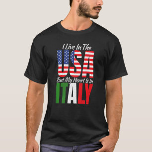 T-shirt Je Vis Aux Etats-Unis Mais Mon Coeur Est En Italie