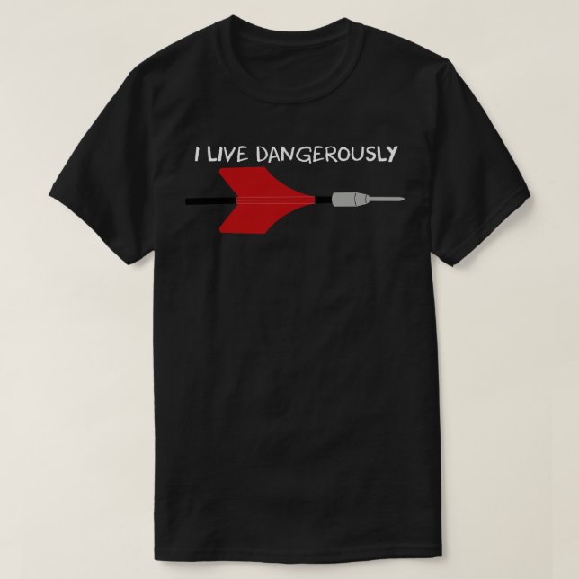 T-shirt Je vis dangereusement (Design devant)