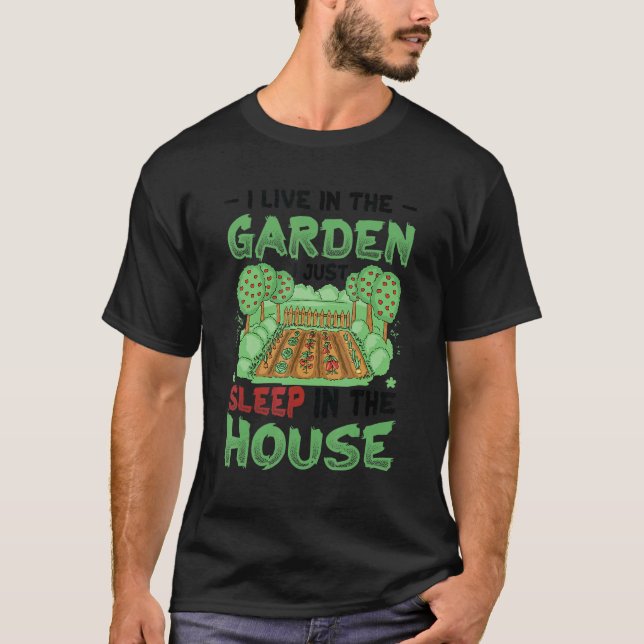 T-shirt Je Vis Dans Le Jardin (Devant)