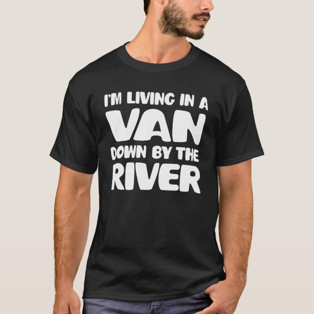 T-shirt Je vis dans une fourgonnette près de la rivière Va (Devant)