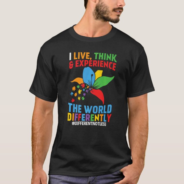 T-shirt Je Vis Penser & Expérience Le Monde Différemment (Devant)