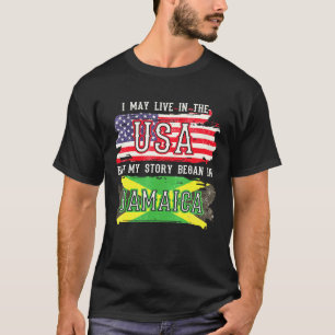 T-shirt Je Vis Peut-Être Aux Etats-Unis Mais Mon Histoire