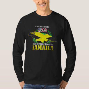 T-shirt Je Vis Peut-Être Aux Etats-Unis Mais Mon Histoire