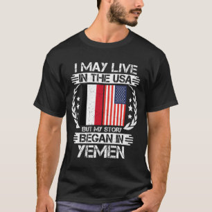 T-shirt Je Vis Peut-Être Aux États-Unis Mais Mon Histoire