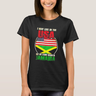 T-shirt Je vis peut-être aux États-Unis mais mon histoire 