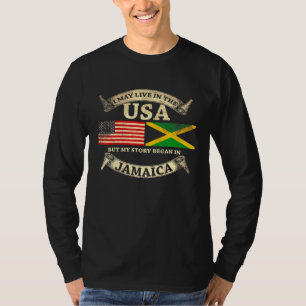 T-shirt Je Vis Peut-Être Aux Etats-Unis Mais Mon Histoire 