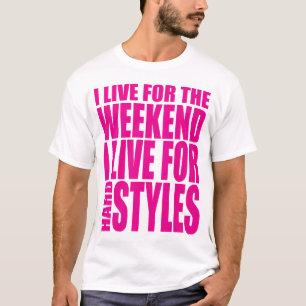 T-shirt Je Vis Pour Le Week-End (Showtek)