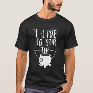T-shirt Je Vis Pour Remuer Pot Gag Sarcastique Hommes Femm