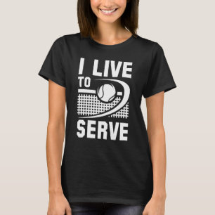 T-shirt Je vis pour servir
