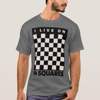 T-shirt Je vis sur 64 amoureux carré des échecs