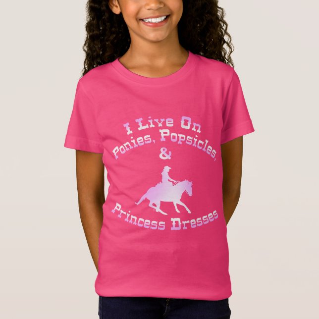 T-Shirt Je vis sur des poneys, des Popsicles, et princesse (Devant)