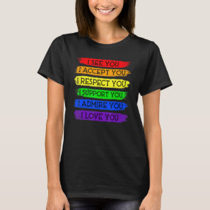T-shirt Je Vois Accepter Respect Support Admire Aimer You