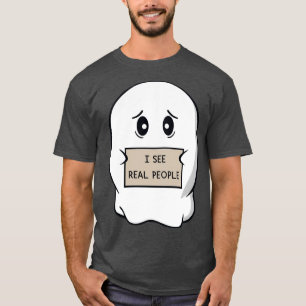 T-shirt Je vois des gens réels