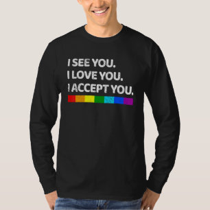 T-shirt Je Vois Je Vous Aime Je Vous Accepte - Lgpt Drapea