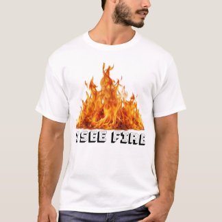 T-shirt Je vois le feu