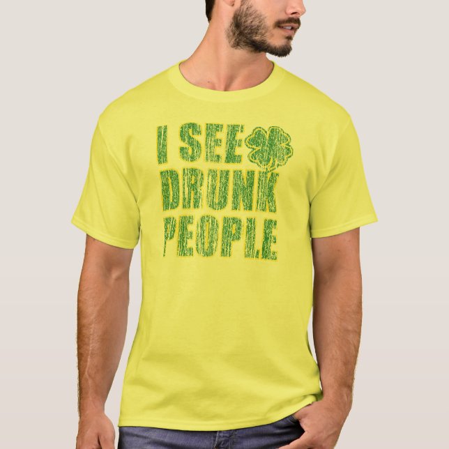 T-shirt Je vois les personnes ivres (Devant)