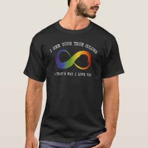 T-shirt Je Vois Votre Véritable Couleur Arc En Ciel Infini