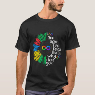 T-shirt Je Vois Votre Véritable Infinité De Couleur Neurop