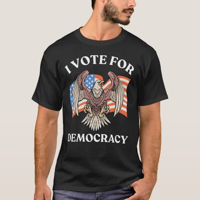 T-SHIRT JE VOTE POUR LA DÉMOCRATIE AMÉRICAINE EAGLE (Devant)