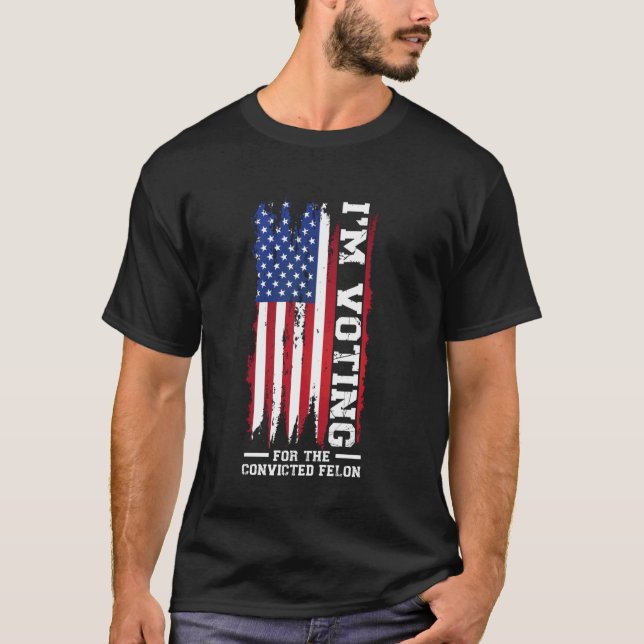 T-shirt Je vote pour le président condamné (Devant)