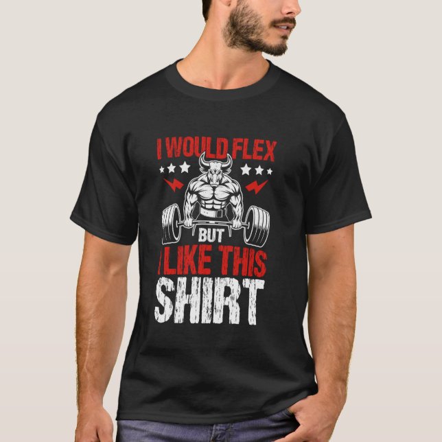 T-shirt Je Voudrais Flex Mais J'Aime La Conception De L'En (Devant)