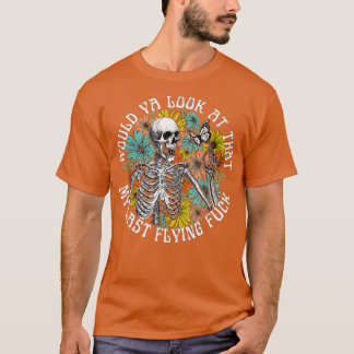 T-shirt Je Voudrais Voir Que Mon Dernier Squelette Fck Fly