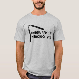 T-shirt "Je voudrais vous Nunchuck"