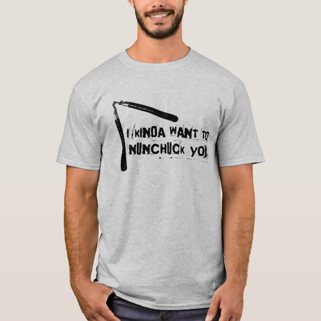 T-shirt "Je voudrais vous Nunchuck" (Devant)
