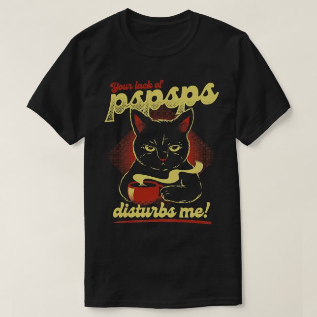 T-shirt Je Vous Ai Trouvé Manque De PSPSPS Dérangeant C An (Design devant)