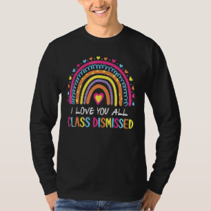 T-shirt Je Vous Aime Tous Classe Enseignant Rejeté Jour De