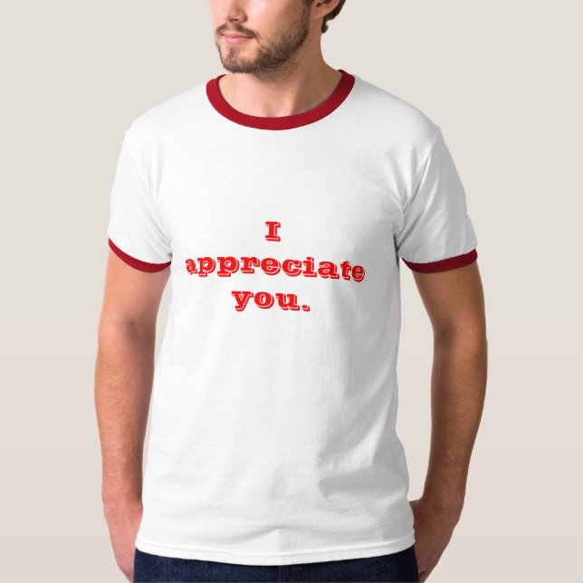 T-shirt Je vous apprécie (Devant)