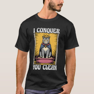 T-shirt Je vous Conquiers Propre Boîte à Litière pour Chat