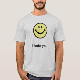 T-shirt Je vous déteste avec un sourire
