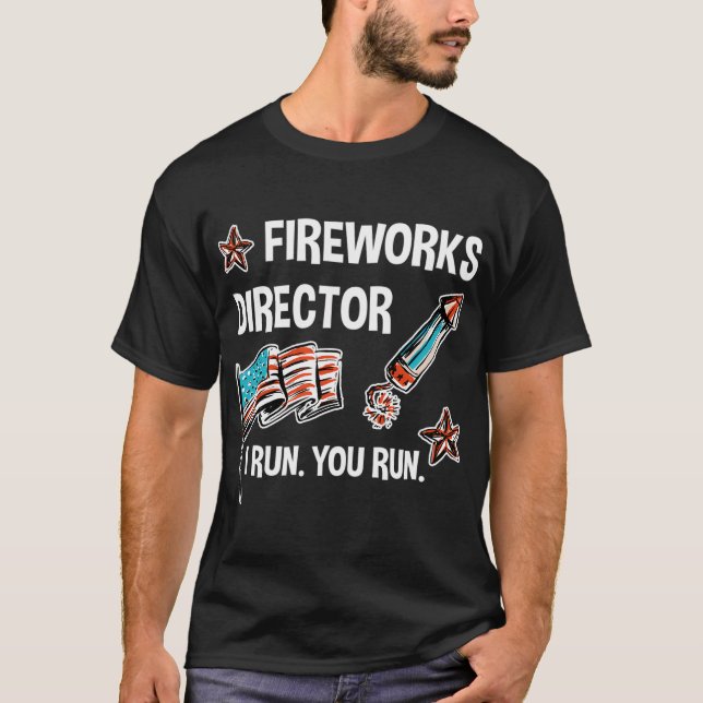 T-shirt Je Vous Exécute 4 juillet Directeur Fireworks (Devant)