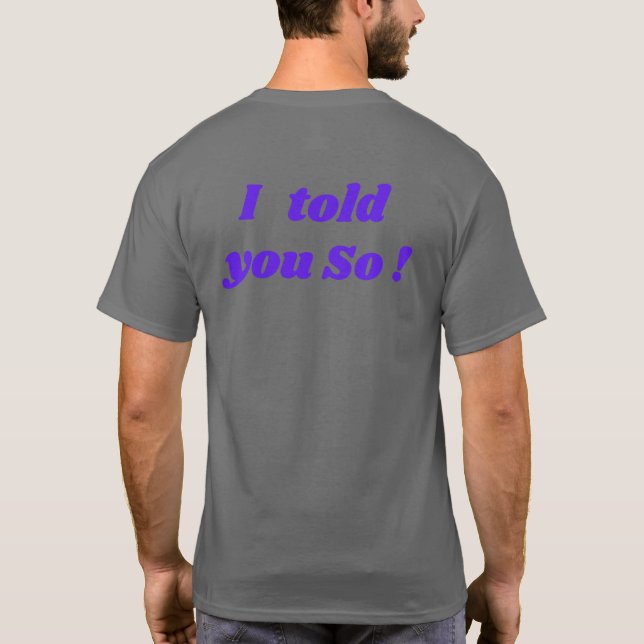 T-shirt Je vous l'ai dit ! (Dos)