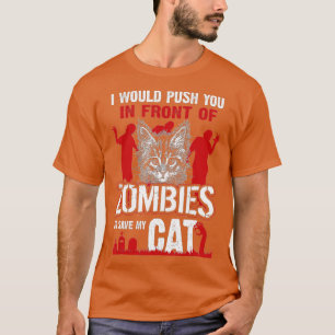 T-shirt Je Vous Poussais Devant Les Zombies Pour Sauver Mo