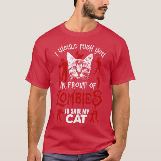 T-shirt Je vous pousserais devant les zombies pour sauver