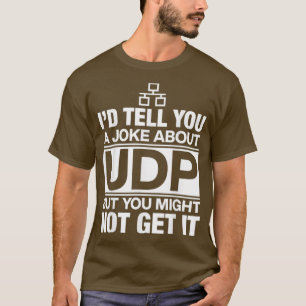 T-shirt Je Vous Raconte Une Blague Sur Le Programmeur Udp