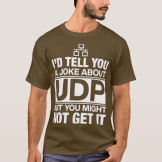 T-shirt Je Vous Raconte Une Blague Sur Le Programmeur Udp