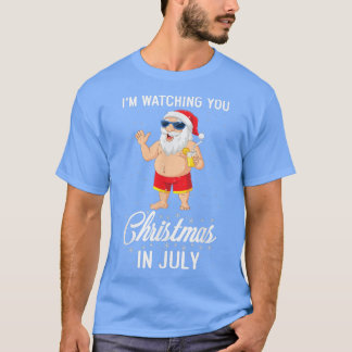 T-shirt Je Vous Regarde Père Noël Noël En Juillet Été Vac